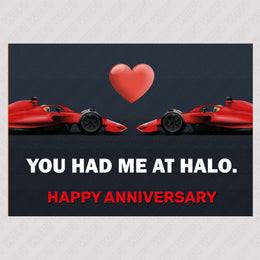 You Had Me At Halo Anniversary Card
